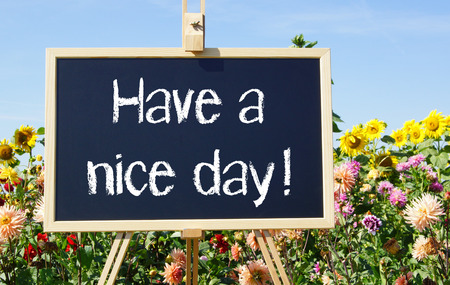 Have a nice dayの写真素材