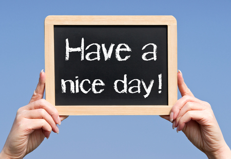 Have a nice dayの写真素材