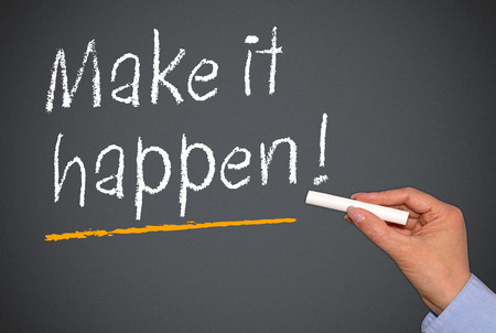 Make it happen  の写真素材