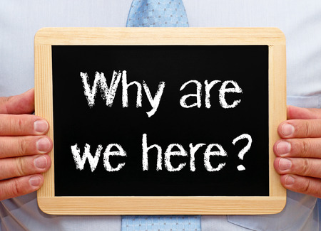 Why are we here  の写真素材