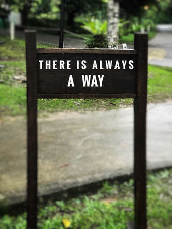 Motivational and inspirational quote - There is always a way written on black signboard.の写真素材