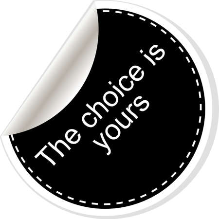 The choice is yours.  Quote, comma, note, message, blank, template, text, bulleted, tags and comments. Dialog window.の写真素材