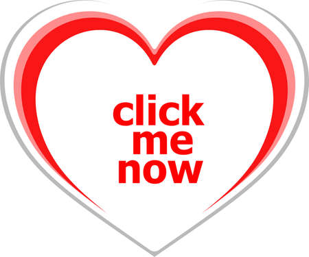 Text click me now. Web design concept . Love heart icon button for web services and appsの写真素材