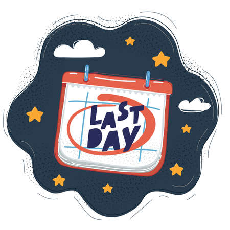 Vector illustration of Calendar with big Last Day mark on it. Night backround.のイラスト素材