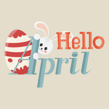 Hello April. Vector text, phrase. Easter egg and bunny hiding behind the letters.のイラスト素材