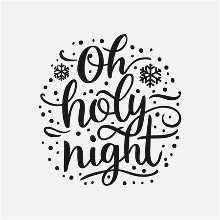 Elegant christmas typography design featuring the phrase oh holy night with decorative snowflakes and festive lettering style. Perfect holiday artwork for greeting cards tshirts posters mugs wall art and seasonal decor. A beautiful religious inspired christmas quote design with winter theme style.のイラスト素材