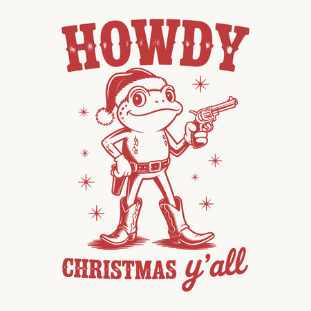 Funny christmas t shirt design featuring a cowboy frog wearing a santa hat and boots while holding a revolver with the slogan howdy christmas yall. This quirky festive design blends western cowboy humor with holiday spirit making it great for country christmas fans novelty gifts and seasonal apparel.のイラスト素材