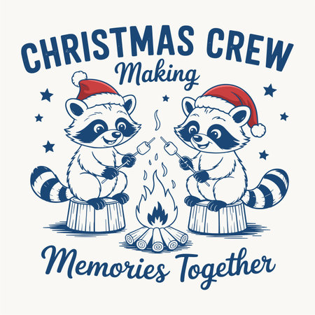 Adorable christmas design featuring two raccoons in santa hats roasting marshmallows over a campfire with text christmas crew making memories together. Perfect for festive holiday shirts, woodland animal art, cozy winter camping graphics, family christmas posters, and cute seasonal vector illustrations.のイラスト素材