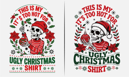 This playful design features a skeleton in a Christmas sweater holding an ornament, with the fun phrase "This Is My It's Too Hot for Ugly Christmas Shirt." Perfect for those who love quirky, humorous holiday designs. Ideal for Christmas parties and fans of fun, festive apparel.のイラスト素材