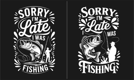 For any angler who loves to spend time fishing, this "Sorry I'm Late, I Was Fishing" design is perfect. A humorous shirt for those who understand the joy of fishing and donât mind being late for anything else. Ideal for fishing enthusiasts and a great conversation starter.のイラスト素材