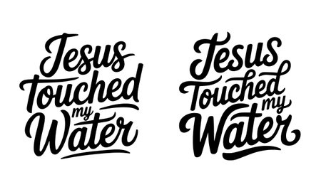 Celebrate the transformative power of faith with this inspiring t-shirt design that reads "Jesus Touched My Water." The bold, stylish font makes this design a perfect expression of your belief in Christ's life-changing power. Ideal for those who want to wear their faith proudly.のイラスト素材