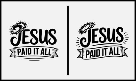 Celebrate the ultimate sacrifice with this "Jesus Paid It All" t-shirt design. Featuring bold lettering and a crown of thorns above, this design is a powerful reminder of Jesus' love and sacrifice for humanity. Perfect for expressing your faith in a meaningful and stylish way.のイラスト素材