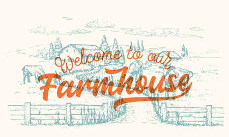 Farmhouse welcome quote lettering. Retro hand drawn farm buildings with cows sketch style decorative illustration, label, apparel print Isolatedのイラスト素材