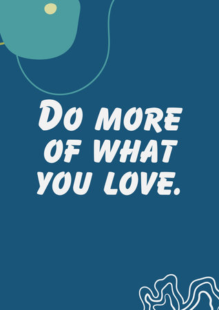 Text sign showing Do More Of What You Love. Conceptual photo Make more of what you love in life Motivationの写真素材