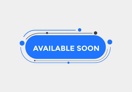 available soon button. available soon colorful template for website. available soon speech bubbleのイラスト素材