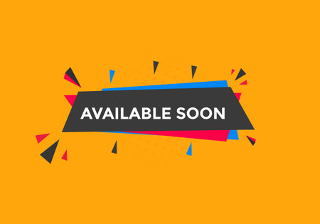 available soon button. available soon colorful template for website. available soon speech bubbleのイラスト素材