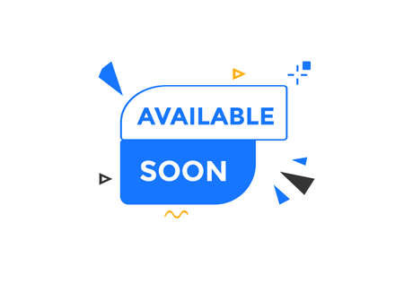 available soon button. available soon colorful template for website. available soon speech bubbleのイラスト素材