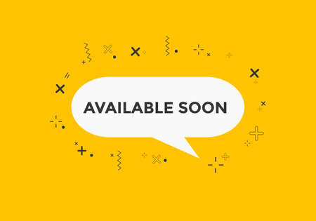 available soon button. available soon colorful template for website. available soon speech bubbleのイラスト素材