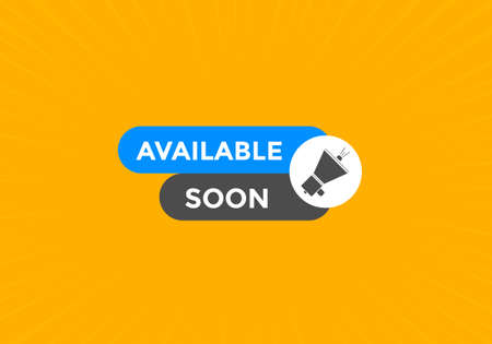 available soon button. available soon colorful template for website. available soon speech bubbleのイラスト素材