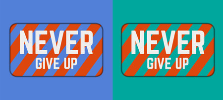 never give up, motivational quotes designのイラスト素材