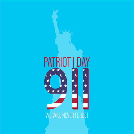 Vector illustration of Patriot Day 911 anniversary. USA Patriot Day banner. We will never forget.