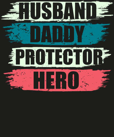 Husband Daddy Protector Hero T-shirt Designのイラスト素材