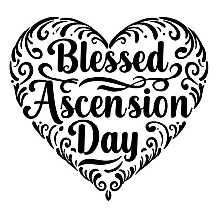 Heart-shaped design with decorative flourishes.  Bold script lettering reads "Blessed Ascension Day."  Suitable for religious or holiday-themed advertising, greeting cards, or editorial pieces.のイラスト素材