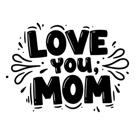 Bold, hand-drawn typography design perfect for Mother's Day marketing materials, social media posts, or gift card announcements.  Use for advertising,  editorial, or social media.のイラスト素材