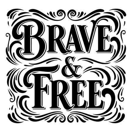 Stylish, black and white typography design featuring the words "Brave & Free" with decorative flourishes. Ideal for motivational posters, apparel graphics, or social media.のイラスト素材