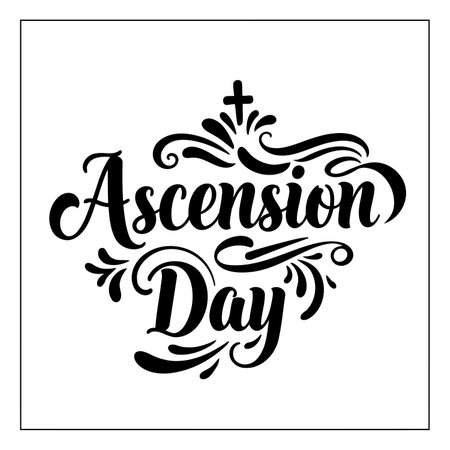 Black and white, stylized typography graphic of "Ascension Day".  Suitable for religious or holiday-themed advertising, editorial, or social media.のイラスト素材