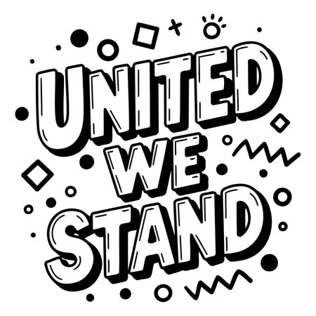 Bold, stylized lettering with "UNITED WE STAND" in a graphic, 3D-like font.  Contemporary and motivational design, perfect for social media graphics, posters, or apparel.のイラスト素材