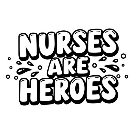 Bold, inspirational graphic design suitable for social media posts, posters, or merchandise.  Positive, encouraging message perfect for healthcare appreciation.のイラスト素材