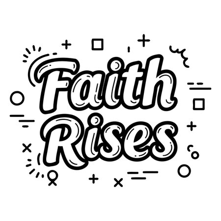 Motivational graphic with bold, stylized lettering reading "Faith Rises".  Modern, graphic design style with simple shapes and lines. Ideal for faith-based advertising, apparel, or religious-themed editorial.のイラスト素材