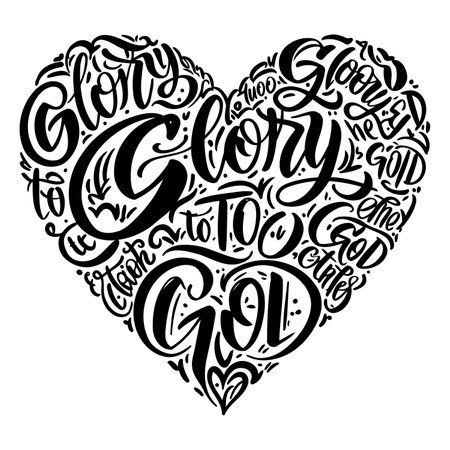 Stylish, black and white heart-shaped lettering design featuring the words "Glory to God."  Ideal for religious-themed marketing, education, or inspirational content.のイラスト素材