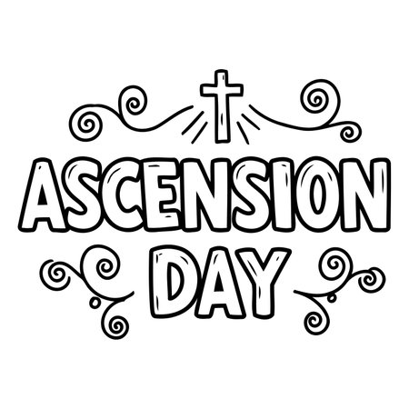 Hand-drawn style graphic featuring "ASCENSION DAY" text, a cross, and decorative swirls.  Suitable for religious advertising, posters, or editorial pieces related to Christian holidays.のイラスト素材