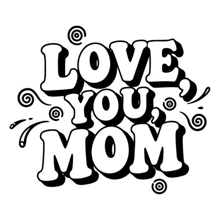 Bold, stylized graphic design of "Love You Mom" suitable for Mother's Day marketing, social media, or print products.  Features fun, retro font style and decorative elements.のイラスト素材