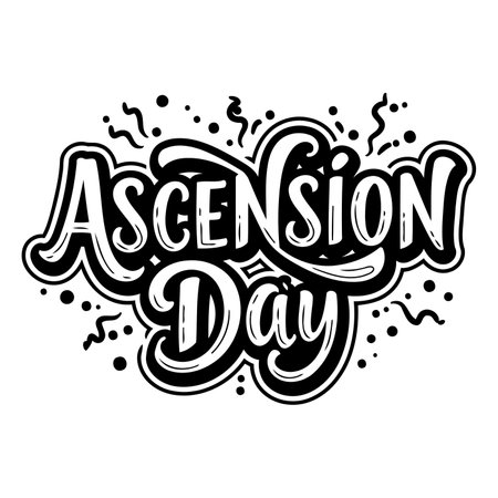 Bold, stylized lettering proclaims "Ascension Day."  Hand-drawn aesthetic with decorative flourishes and splatters. Ideal for religious or cultural advertising, social media, or editorial content related to holidays and celebrations.のイラスト素材