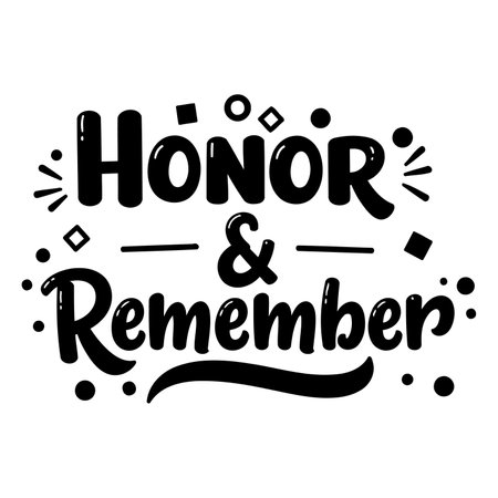 Bold, stylized lettering design reads "Honor & Remember."  Simple, impactful graphic suitable for various commemorative uses.  Perfect for advertising, social media graphics, or editorial pieces focused on remembrance.のイラスト素材