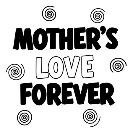 Black and white graphic design, perfect for Mother's Day cards, apparel, or social media posts. Bold, fun lettering. Suitable for advertising, education, or motivational use.のイラスト素材