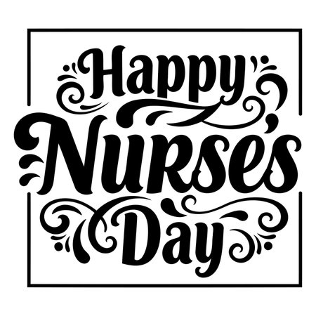 Black and white, decorative graphic of "Happy Nurses Day" suitable for print-on-demand or digital media; use for marketing, social media posts, and greetings.のイラスト素材