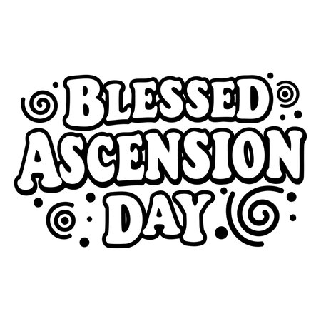 Bold, stylized text proclaims "Blessed Ascension Day."  Fun, decorative swirls enhance the design.  Ideal for religious advertising, calendars, or print.のイラスト素材