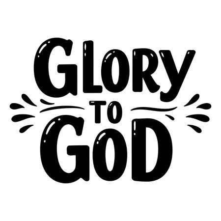 Bold, stylized lettering proclaiming "Glory To God."  Simple, impactful design suitable for religious-themed advertising, apparel, or social media graphics.のイラスト素材