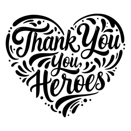 Stylish, black-and-white, hand-lettered message "Thank You Heroes" forming a heart shape.  Perfect for inspirational, gratitude, or thank you themed designs for advertising, social media, or editorial use.のイラスト素材