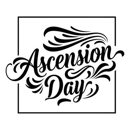 Stylish, decorative lettering graphic of "Ascension Day."  Bold, script-style typography with ornate flourishes. Ideal for religious, calendar, or holiday-themed advertising and editorial use.のイラスト素材