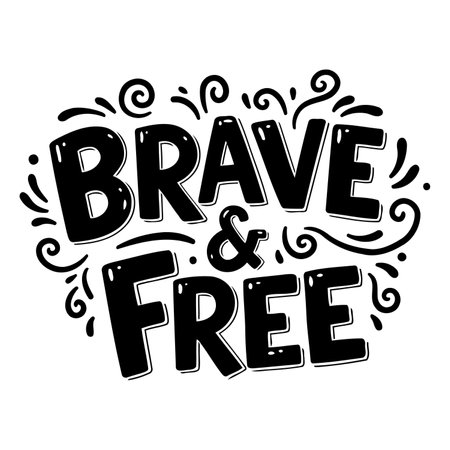 Bold, whimsical lettering says "Brave & Free" with decorative swirls.  Perfect for motivational posters, apparel, or social media graphics.のイラスト素材