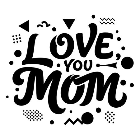 Modern, bold typography graphic design perfect for Mother's Day or general love/family themes. Suitable for advertising, social media posts, or editorial uses.のイラスト素材
