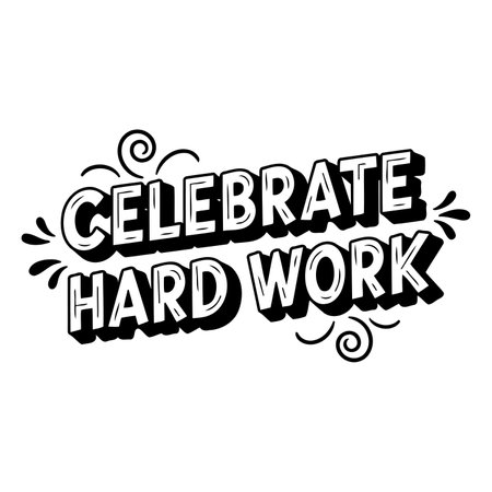 Motivational, black and white, typographic design.  Bold, 3D-style lettering, with decorative swirls.  Suitable for advertising, posters, social media, or editorial content about success, appreciation, or hard work.のイラスト素材