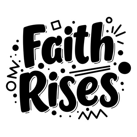 Bold, motivational quote graphic, ideal for faith-based marketing or inspirational posters.  Hand-lettered style suitable for social media or print.のイラスト素材