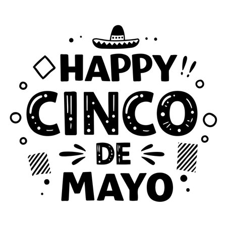 Bold, stylized lettering says "Happy Cinco De Mayo" with decorative elements.  Fun, festive, and perfect for Cinco de Mayo celebrations.  Great for apparel, posters, or social media.のイラスト素材