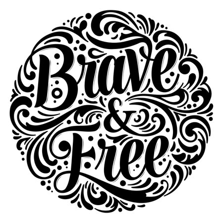 Bold, inspirational typography featuring "Brave & Free" in a circular, ornate design.  Ornate, decorative swirls and flourishes surround the text.  Ideal for motivational posters, apparel design, and social media graphics.のイラスト素材